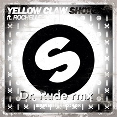 Yellow Claw feat. Rochelle - Shotgun (Dr. Rude Rmx)(Mini preview)