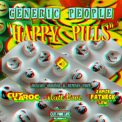 GENERIC PEOPLE - Happy Pills (Jamie 'Fatneck' Low remix)SNIPPET