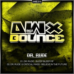 Dr. Rude - Bleep Bleep MF(DWB 015)