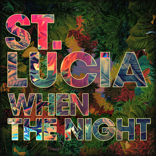 St. Lucia - All Eyes On You