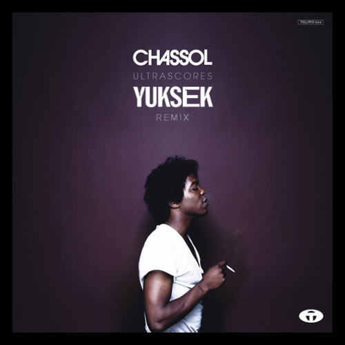 CHASSOL - Oddisi - YUKSEK remix