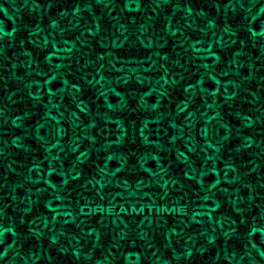 Dreamtime_A Journey Into Global Ambience