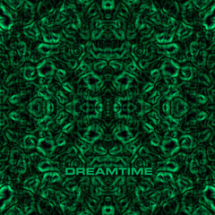 Dreamtime_A Journey Into Global Ambience