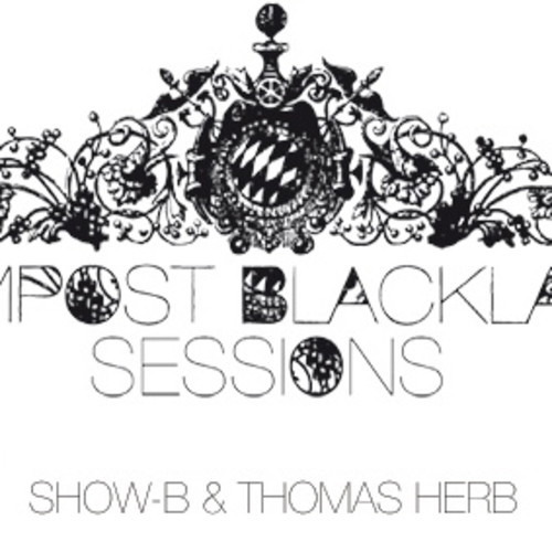 CBLS 232 - Compost Black Label Sessions Radio hosted by SHOW-B & THOMAS HERB