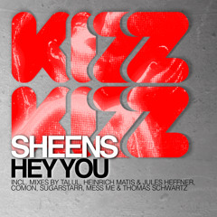 Sheens - Hey You (Heinrich Matis & Jules Heffner Remix)