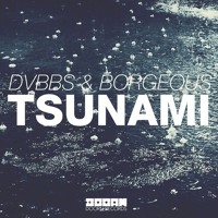 DVBBS & Borgeous ft TINIE TEMPAH - TSUNAMI (JUMP)