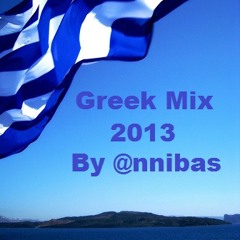 Greek Mix 2013 By @nnibas Vol 2