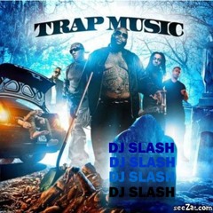 Dj Slash Extrait This Is A Trap