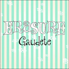 Erasure - Gaudete (Matt Pop's Mundus Renovatus Est Remix)