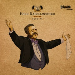 Bebetta - Herr Kapellmeister (Alle Farben Remix)