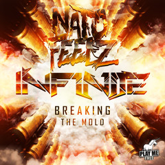 INF1N1TE & Nato Feelz - Breaking the Mold (Original Mix) [Play Me Free]