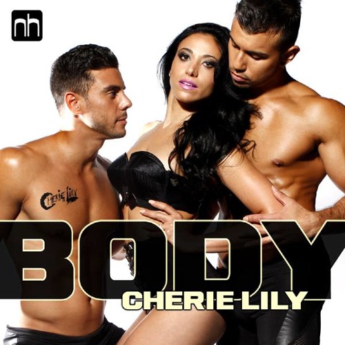 Cherie Lily - BODY (Joshua D Remix)