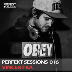 Perfekt Sesssions Live 016 With Vincent Ka
