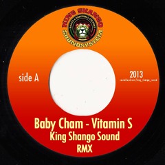 Baby Cham - Vitamin S - King Shango RMX