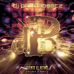 DJ Phil DaBeatz Siente El Ritmo 2.2