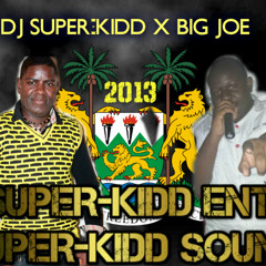 DJ SUPER-KIDD x BIG JOE SALONE MEDLEY MIX