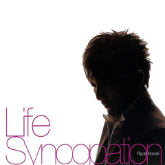 Life Syncopation