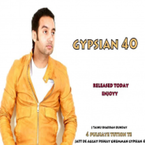 Gypsya 40 with Music - Sippy Gill -(Jatt.fm)
