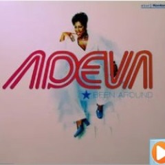 Adeva - Been Around (Triple S Mix) - 128kbs