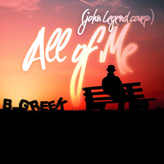 John Legend - All Of Me (Cover)