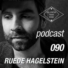 Re:Fresh 90: RUEDE HAGELSTEIN