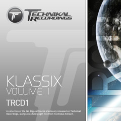 Technikal Recordings - Klassix Mix