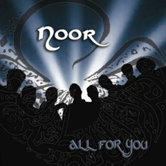 Noor Team. All For You - فرقة نور