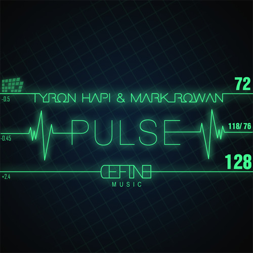Mark Rowan & Tyron Hapi - Pulse (Original Mix) [DEFINE]