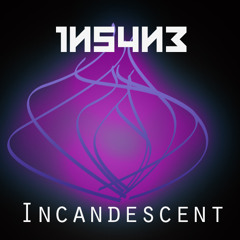 Incandescent (Original Mix)