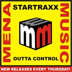 Startraxx - Outta Control (Full radio edit) Also on Spotify Beatport Apple etc