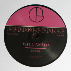Will Azada - Cliché (CGI003 A1)