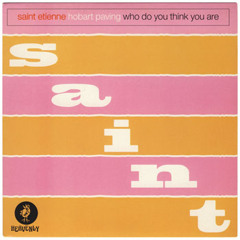 73) Saint Etienne 'Your Head My Voice' (Voix Revirement - Aphex Twin mix)