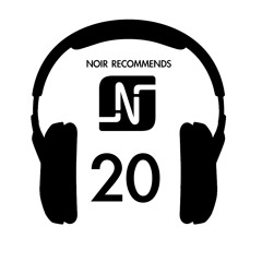 Noir Recommends // Episode 20 2013