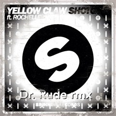 Yellow Claw feat. Rochelle - Shotgun (Dr. Rude Rmx)(Transfarmers Tek Edit)