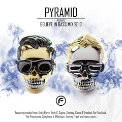 PYRAMID - Believe In Bass Mix 2013 - [Funkatech Records] Free Download