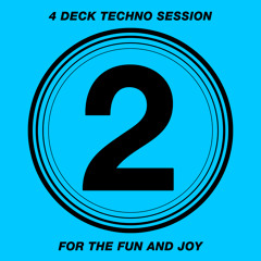 4 Deck Techno Session #2