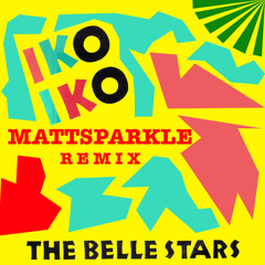 TheBelleStars - IkoIko (MATTSPARKLE rmx) [THANKSGIVING freedown]