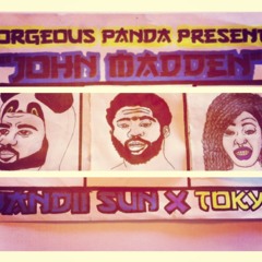 John Madden feat. Dandii Sun x Devin Canady