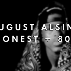 Honest (RMX) - August Alsina (ft. Rocky Diamonds) / 808 Version