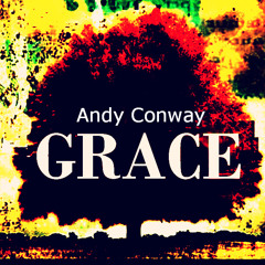 Grace - Andy Conway