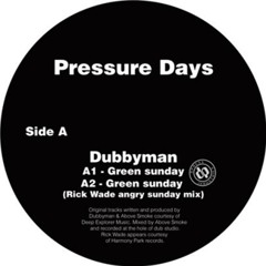 Dubbyman - Green Sunday