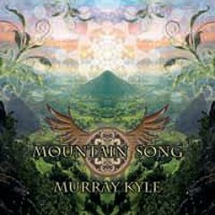 Murray Kyle - Mountain Song