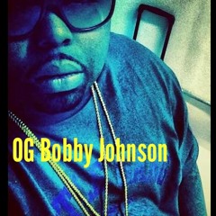 OG Bobby Johnson (Trap-Mix)