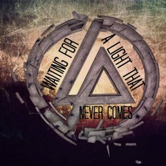 Linkin Park ft Steve Aoki - A Light That Never Comes (StronGerMixes Bootleg)