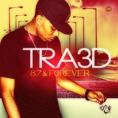 "Superstar" TRA3D Ft. TBHM Wet [Prod. By YpOnTheBeat]