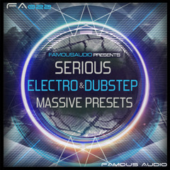 FA022 - Serious Electro & Dubstep Sample Pack Demo : NI Massive Presets
