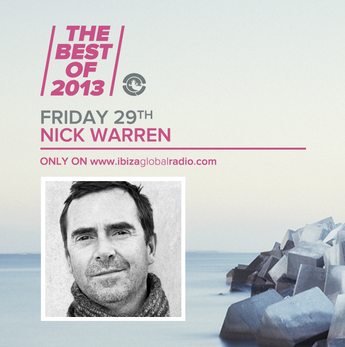 Nick Warren - The Best Of 2013 on Ibiza Global Radio
