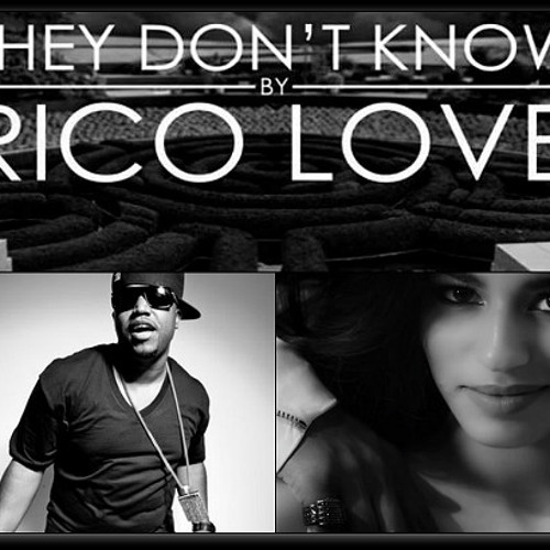 ***RICO LOVE "THEY DON'T KNOW" FREESTYLE***