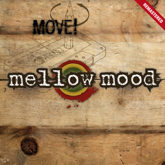 Mellow Mood - Dance Inna Babylon (Remastered)
