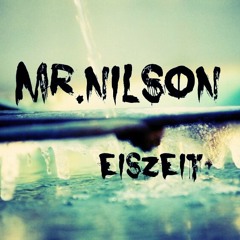 Mr.Nilson - Eiszeit